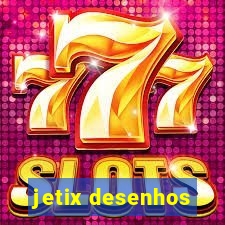 jetix desenhos